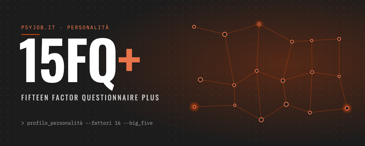 15FQ+, Fifteen Factor Questionnaire Plus: test di personalità