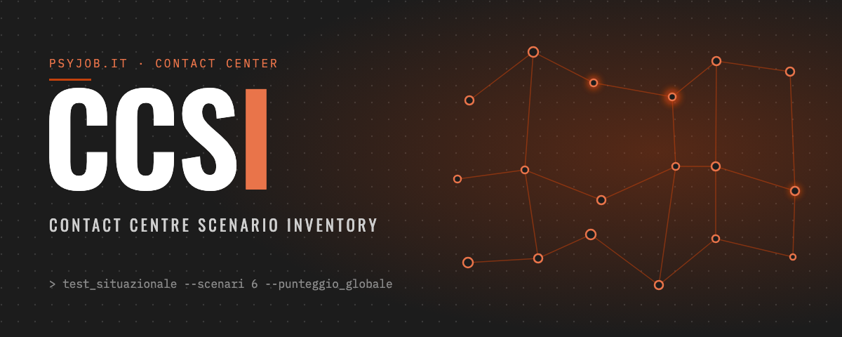 CCSI, Contact Centre Scenario Inventory: test situazionale per il contact center