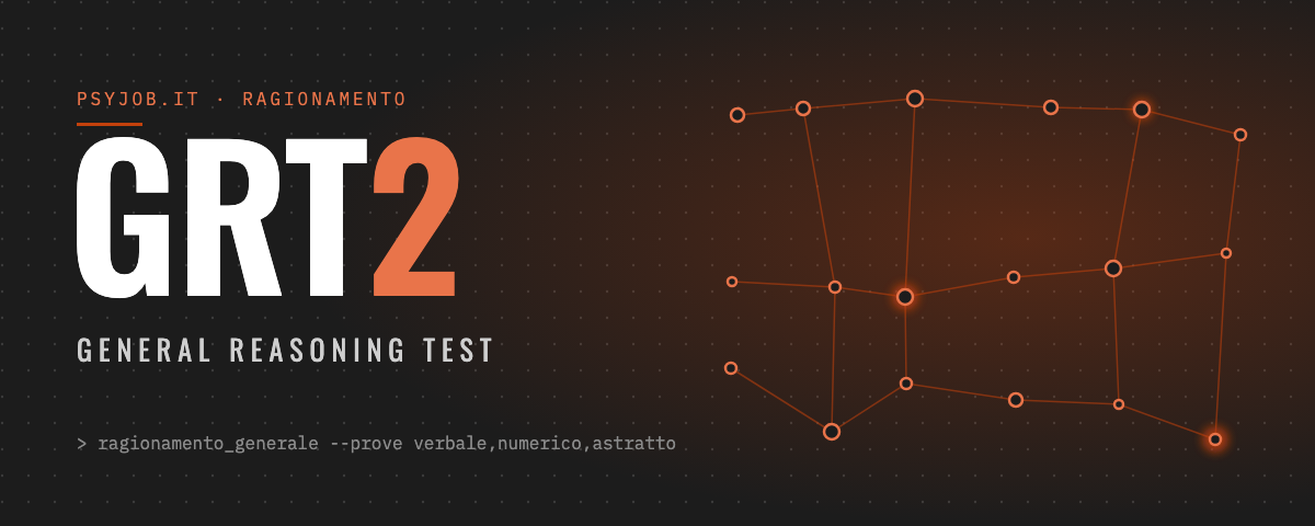 GRT2, General Reasoning Test: test di ragionamento verbale, numerico e astratto